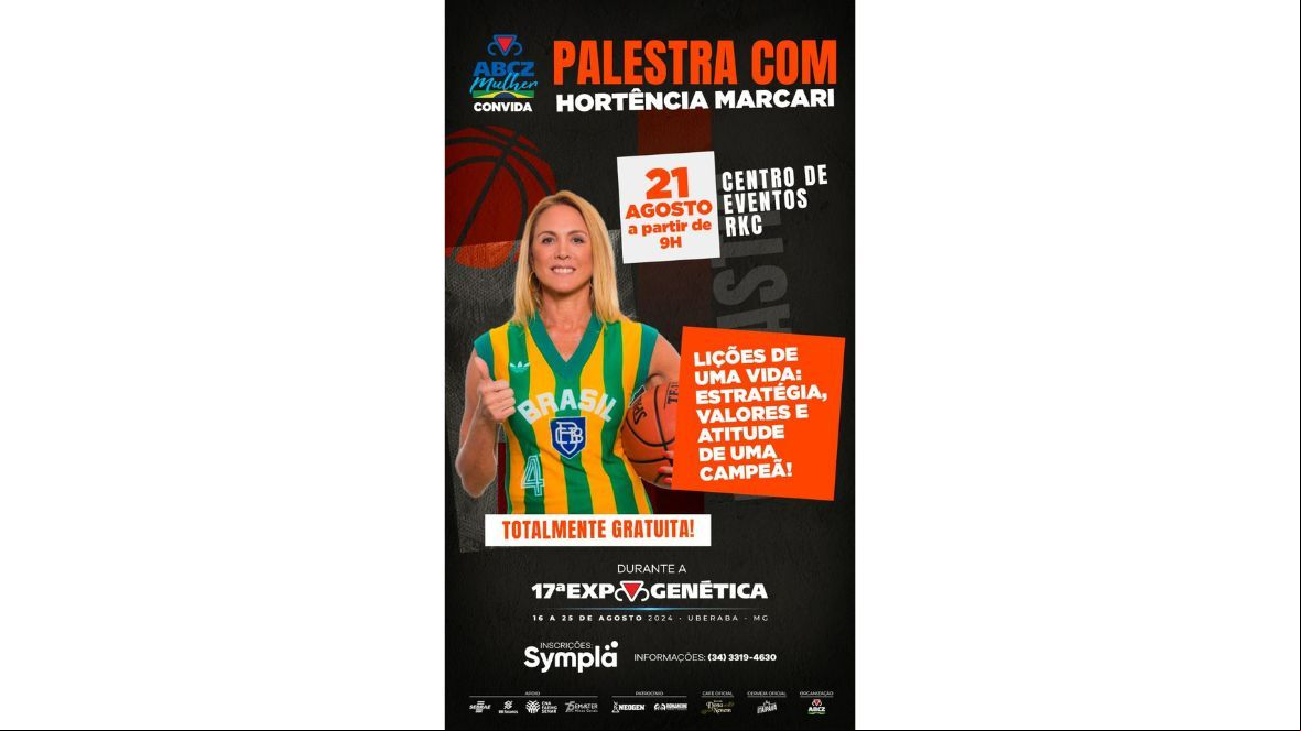17ª ExpoGenética: 7º Encontro ABCZ Mulher receberá eterna rainha do basquete brasileiro e sucessor do legado familiar da Jacto